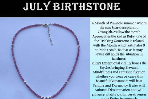 July Birthstone - Every Month has its own Gem!